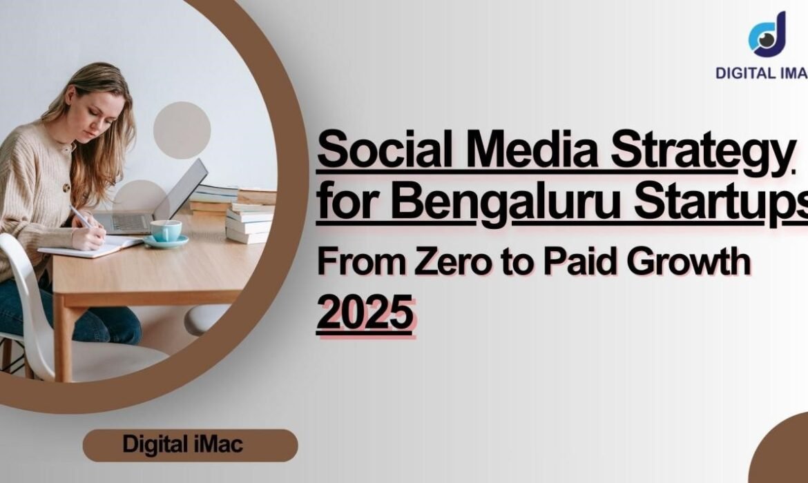 Social Media Strategy for Bengaluru Startups