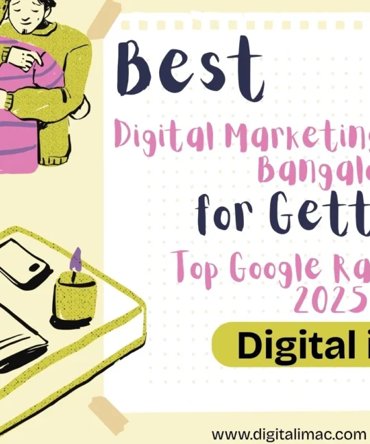 Best Digital Marketing Company in Bangalore for Getting Top Google Ranking in 2025 — Digital iMac