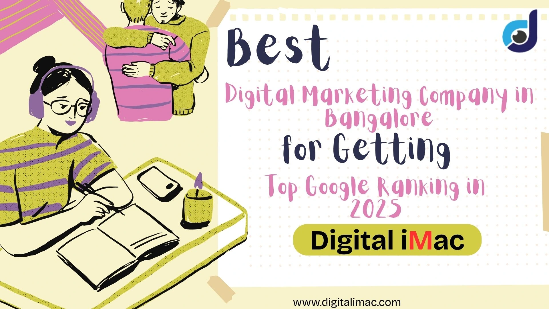 Best Digital Marketing Company in Bangalore for Getting Top Google Ranking in 2025 — Digital iMac